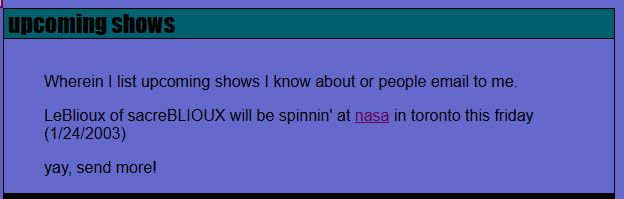 January 2003: LeBlioux, "spinnin' at nasa in toronto"